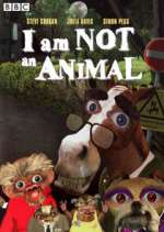 Watch I Am Not an Animal 5movies