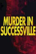 Watch Murder in Successville 5movies