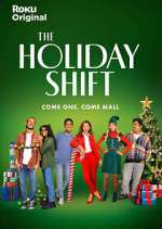 Watch The Holiday Shift 5movies