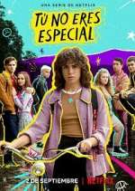 Watch Tú no eres especial 5movies