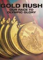 Watch Gold Rush: Our Race to Olympic Glory 5movies