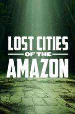 Watch Lost Cities of the Amazon 5movies