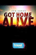 Watch Got Home Alive! 5movies