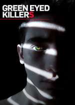 Watch Green Eyed Killers 5movies