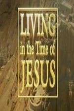 Watch Living in the Time of Jesus 5movies