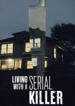 Watch Living with a Serial Killer 5movies