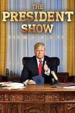 Watch The President Show 5movies