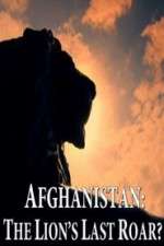 Watch Afghanistan: The Lion's Last Roar?  5movies