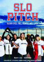 Watch Slo Pitch 5movies