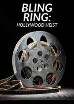 Watch Bling Ring: Hollywood Heist 5movies