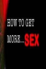 Watch How to Get More Sex 5movies