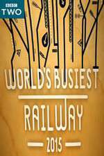 Watch Worlds Busiest Railway 2015 5movies