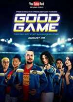 Watch Good Game 5movies