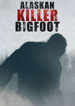 Watch Alaskan Killer Bigfoot 5movies