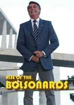 Watch The Boys from Brazil: Rise of the Bolsonaros 5movies