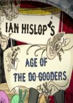 Watch Ian Hislop's Age of the Do-Gooders 5movies
