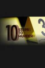 Watch 10 Steps to Murder 5movies