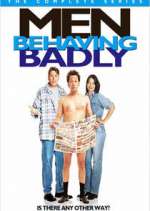 Watch Men Behaving Badly 5movies