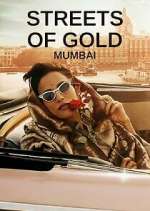 Watch Streets of Gold: Mumbai 5movies