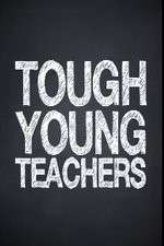 Watch Tough Young Teachers 5movies