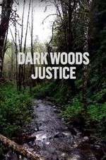 Watch Dark Woods Justice 5movies