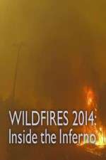 Watch Wildfires 2014 Inside the Inferno 5movies