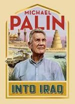 Watch Michael Palin: Into Iraq 5movies