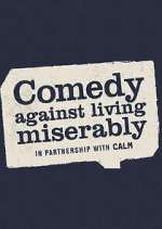 Watch Comedy Against Living Miserably 5movies