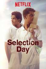 Watch Selection Day 5movies