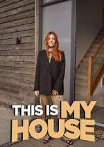 Watch This is MY House 5movies