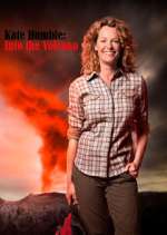 Watch Kate Humble: Into the Volcano 5movies