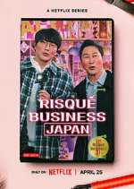 Watch Risqué Business: Japan 5movies