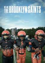 Watch We Are: The Brooklyn Saints 5movies
