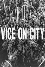 Watch VICE on City 5movies
