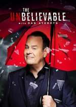 Watch The UnBelievable with Dan Aykroyd 5movies