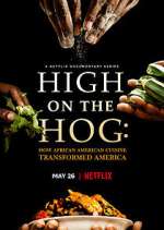 Watch High on the Hog: How African American Cuisine Transformed America 5movies