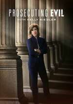 Watch Prosecuting Evil with Kelly Siegler 5movies
