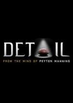 Watch Detail: From the Mind of Peyton Manning 5movies