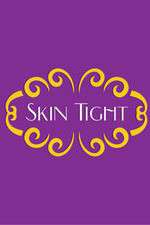 Watch Skin Tight 5movies