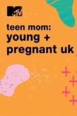 Watch Teen Mom: Young & Pregnant UK 5movies