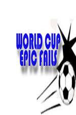 Watch World Cup Epic Fails 5movies