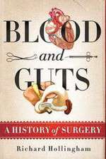 Watch Blood and Guts: A History of Surgery 5movies