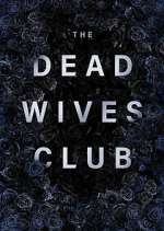 Watch The Dead Wives Club 5movies