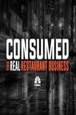 Watch Consumed The Real Restaurant Business 5movies