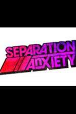 Watch Separation Anxiety 5movies