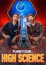 Watch Funny or Die's High Science 5movies