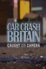 Watch Car Crash Britain 5movies