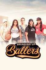 Watch Bringing Up Ballers 5movies