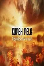 Watch Kumbh Mela The Greatest Show on Earth 5movies