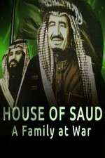 Watch House of Saud: A Family at War 5movies
